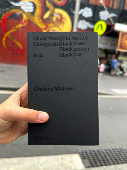 Chelsea Watego, Black thoughts matter