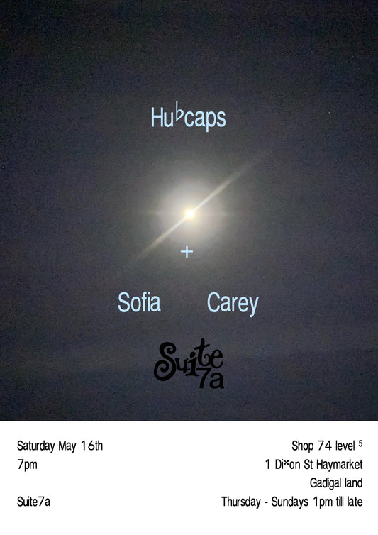 Hubcaps & Sofia Carey - Saturday 16th May
